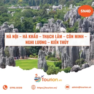 Tour Hà Nội – Hà Khẩu – Thạch Lâm – Côn Minh – Nghi Lương – Kiến Thủy 5N4Đ